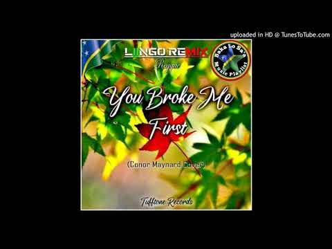 You_broke_me_first_(Liingo_Reggae_Remix)_2020