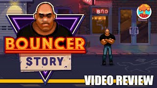 Review: Bouncer Story (Steam) - Defunct Games