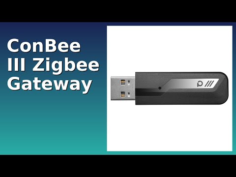 BEWERTUNG (2025): ConBee III Zigbee Gateway. WESENTLICHE Einzelheiten