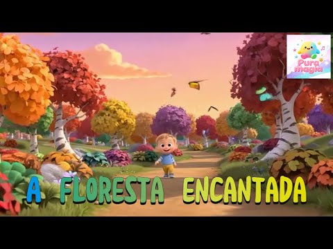 A floresta encantada
