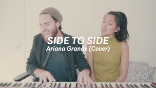 Side to Side (Ariana Grande ft. Nicki Minaj Cover) - Us The Duo