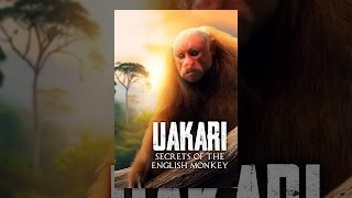 Uakari: Secrets of the English Monkey