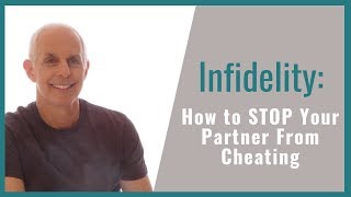 How to Stop Your Partner From Cheating | Marriage Expert Todd Creager