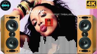Aaliyah feat. Timbaland  - We need a resolution(Bass Boosted)|4K|