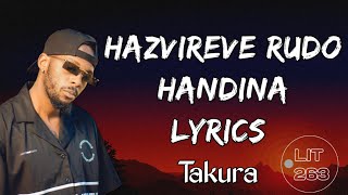 Download lagu Takura - Hazvireve Rudo Handina (Lyrics) mp3 Download lagu Takura - Hazvireve Rudo Handina (Lyrics) mp3