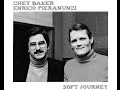Chet Baker-Enrico Pieranunzi quintet, album Soft journey, "Animali diurni", 1980