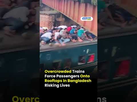 Bangladesh Train Overcrowding Sparks Safety Alarm