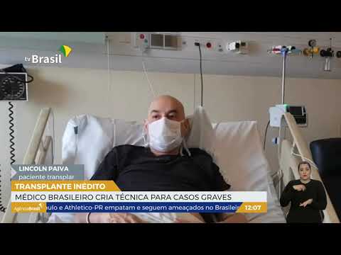 SP l Transplante inédito: médico brasileiro cria técnica para casos graves