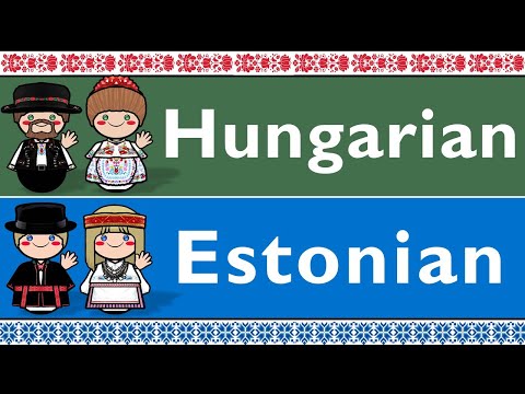 URALIC: HUNGARIAN & ESTONIAN