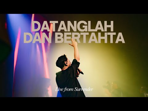 NDC Worship - Datanglah dan Bertahta/Great is Our God | Live from Surrender