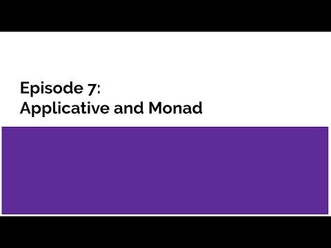 Introduction to Functional Programming in Haskell: Episode - Applicative and Monad