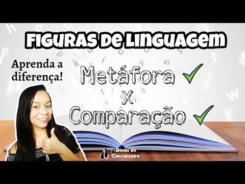 METÁFORA e COMPARAÇÃO - Figuras de linguagem | Dicas de Concurseira