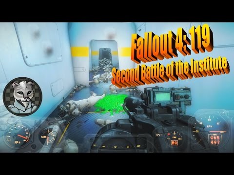 [SPOILERS] 50ish Gamer Let's Plays Fallout 4: 119 - Second Battle of the Institute