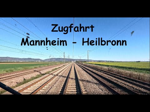 Führerstandsmitfahrt Mannheim - Heilbronn 2025 [4K]