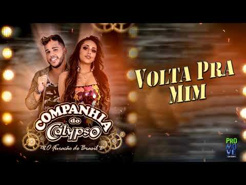 Companhia do Calypso - Volta Pra Mim - EP 2019