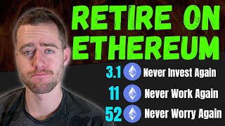 HOW MUCH ETHEREUM YOU NEED TO RETIRE! It