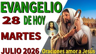Evangelio de hoy 28 de julio de 2026 