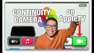 FaceTime and Continuity Camera Now on AppleTV!