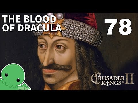 The Blood of Dracula - Part 78 - Crusader Kings II: Jade Dragon