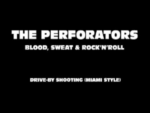 THE PERFORATORS - BLOOD, SWEAT & ROCK'N'ROLL