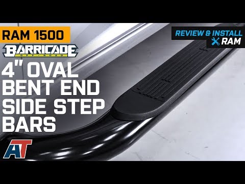 2009-2018 Ram 1500 Barricade 4” Oval Bent End Side Step Bars Review & Install