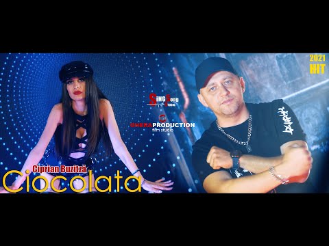 Ciprian Buzitza - Ciocolata 2021 ❌ NOU [Official Video]