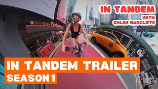 TRAILER -- In Tandem with Chloe Radcliffe -- Season 1