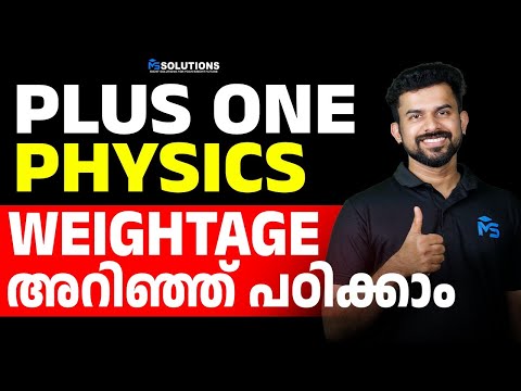 Plus One Physics | Chapter Wise Weightage | MS SOLUTIONS