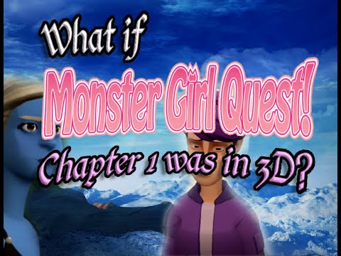 What if Monster Girl Quest Chapter 1 was in 3D?