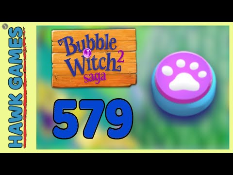 Bubble Witch 2 Saga Level 579 (Animals mode) - 3 Stars Walkthrough, No Boosters