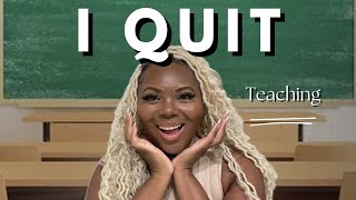 Why I quit teaching: Choosing Self-Care over Burnout