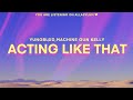 YUNGBLUD Acting Like That Lyrics Feat Machine Gun Kelly
