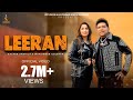 LEERAN OFFICIAL MUSIC VIDEO BALKAR ANKHILA Ft MANJINDER GULSHAN NEW PUNJABI SONG 2025