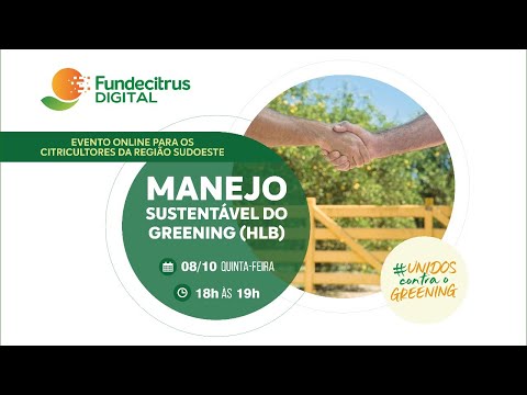 Manejo Sustentável do Greening (HLB)