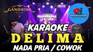 Download lagu DELIMA KARAOKE NADA PRIA / COWOK (Duet ft. Siska amelia) mp3