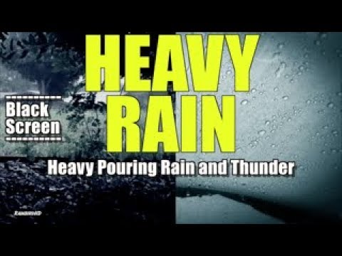 'Rain' 2 Hours of Heavy Rainfall and Thunder Sounds | High Quality Sleeping Sounds Black Screen