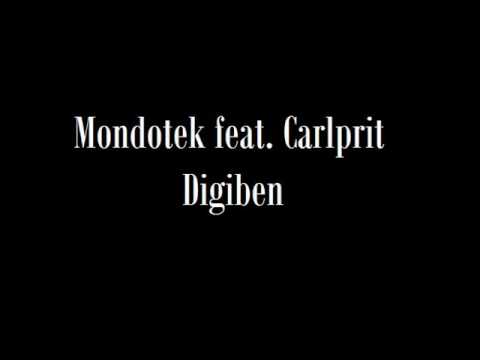 Mondotek feat. Carlprit - Digiben (Album Mix)