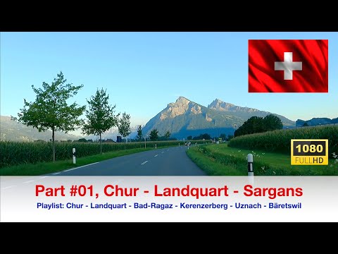 Driving #01 Chur - Landquart - Sargans in HD 1080p