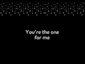 The one for me- Cloud Nineteen-Lyrics 
