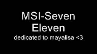MSI-Seven Eleven