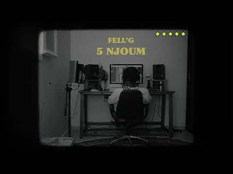 FELL'G - 5 NJOUM (Prod.by llouis)