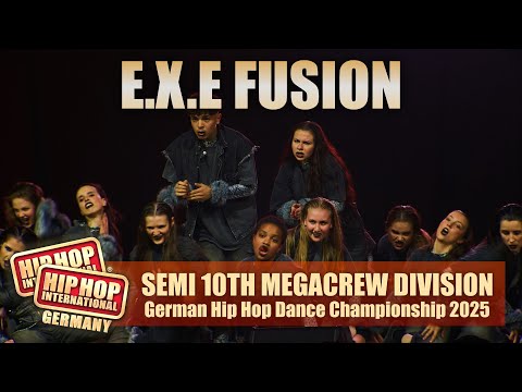 E.x.E FUSION | Semifinals | Megacrew Division | HHI Germany 2025