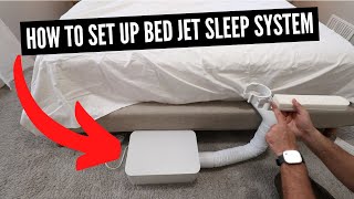 How To Set Up Bed Jet Sleep System