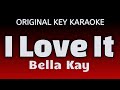 Bella Kay Iloveitiloveitiloveit Karaoke Lyrics