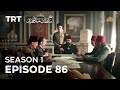 Payitaht Sultan Abdulhamid | Season 1 | Episode 86