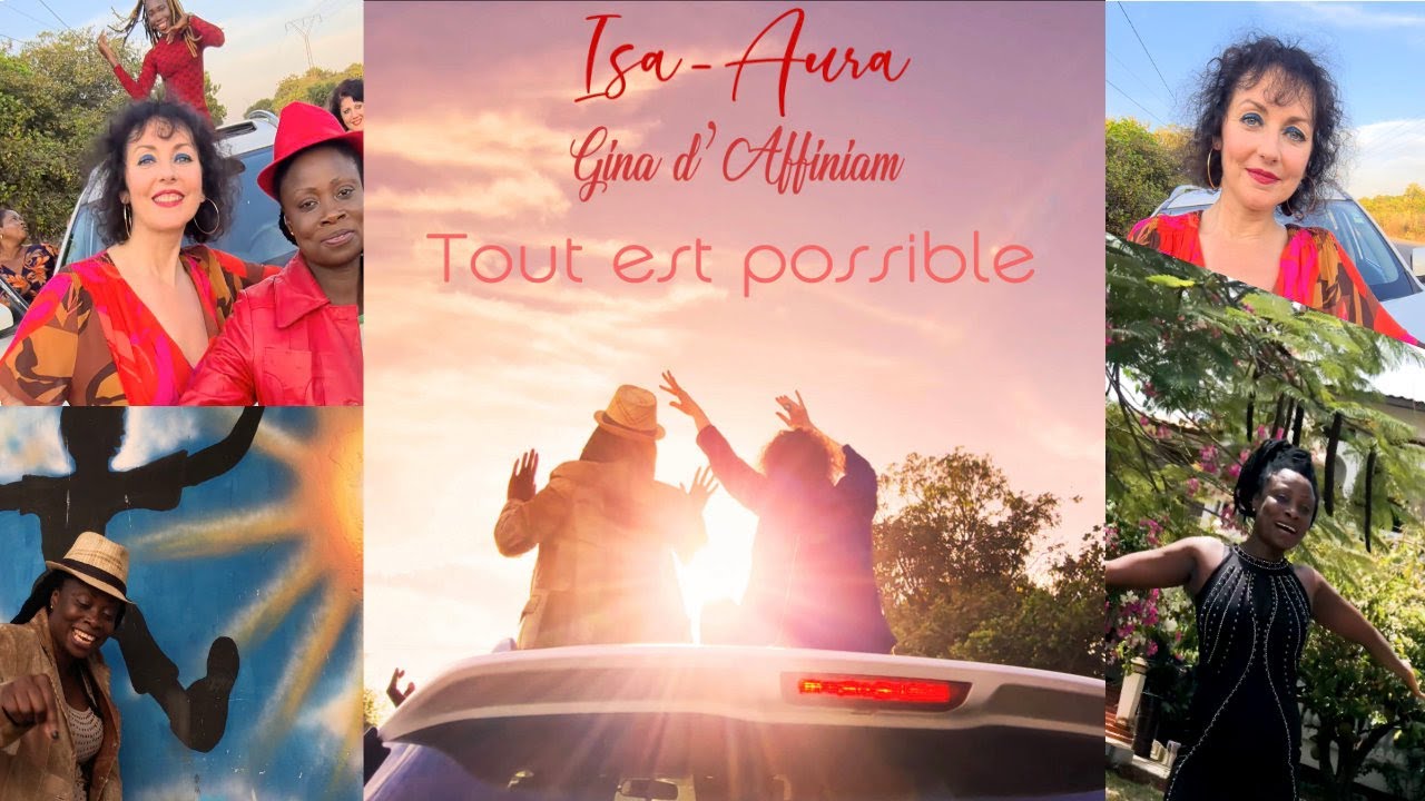 Isa-aura & gina d'affiniam - Tout est possible