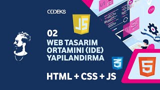 #02 - Web Tasarım Ortamını (IDE) Yapılandırma