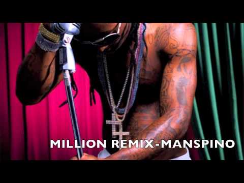 lil wayne million remix by manspino