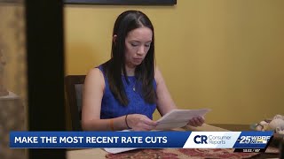 Consumer Reports: Make the most of interest rate cuts