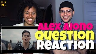 Alex Aiono - Question | REACTION
